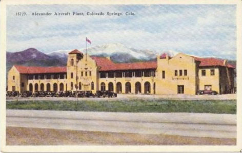 Alexander Aircraft Company Headquarters, Colorado Springs, CO, Ca. Late 1920s (Source: Web)