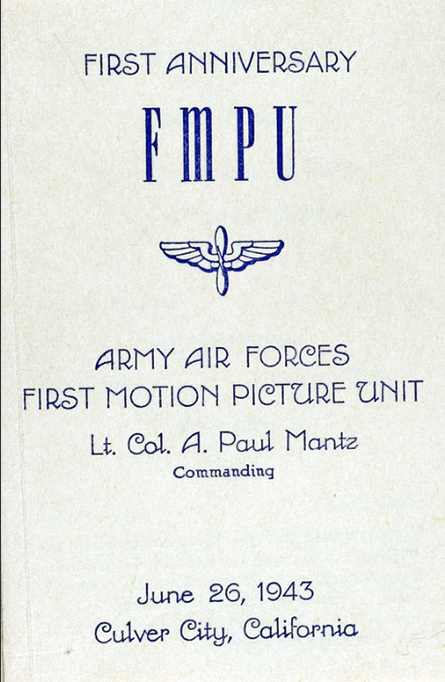 First Anniversary, First Motion Picture Unit, 1943 (Source: Woodling)